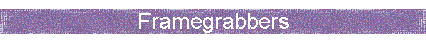 Framegrabbers