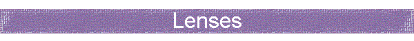 Lenses